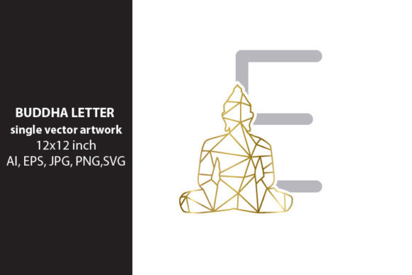 BUDDHA, Letter E: A Unique Blend of Spirituality and Typography